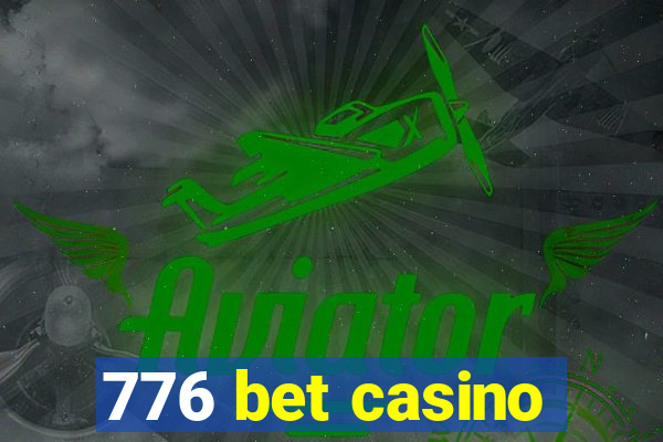 776 bet casino